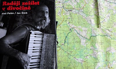 Raději zešílet v přírodě