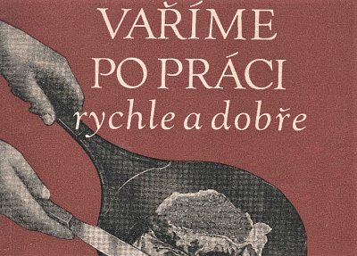 Vzpomínáte? Vaříme po práci rychle a dobře
